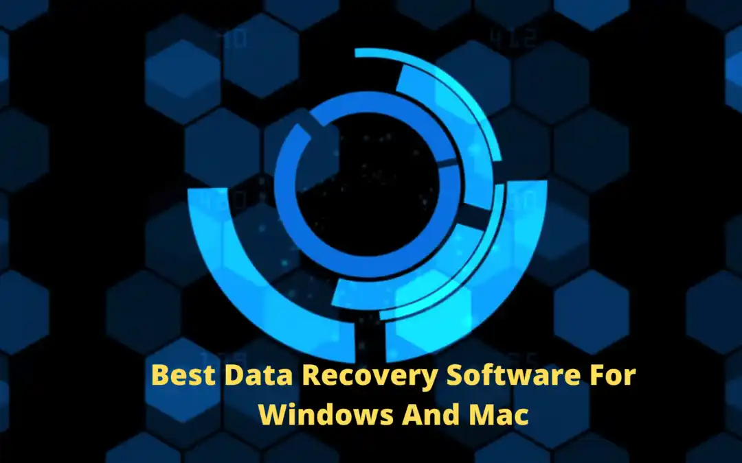 13 Best Data Recovery Software For Windows And Mac